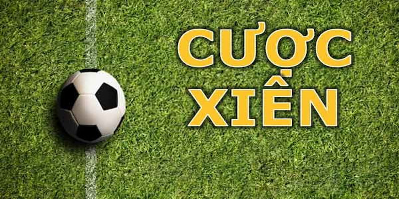 Cược Xiên Là Gì? Cẩm Nang Kiến Thức Bắt Kèo Cho Tân Thủ