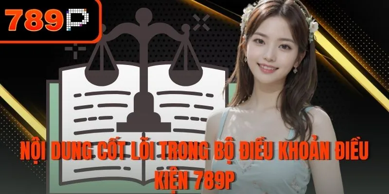 Nội dung cốt lõi trong bộ điều khoản điều kiện Nohu